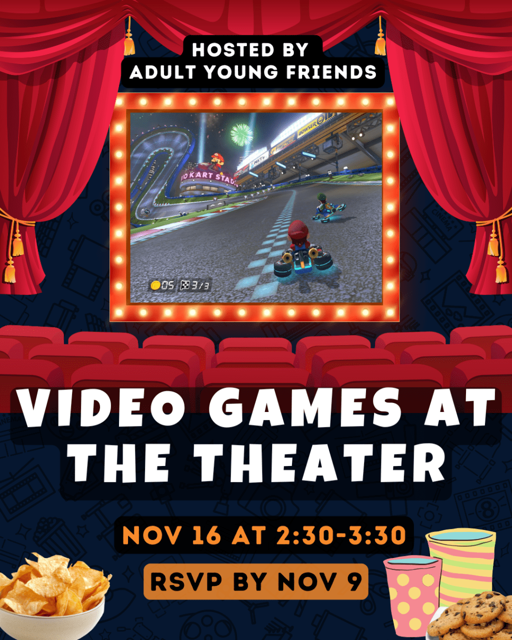 background is of movie theater with Mario Kart on the screen, images of chips, drinks, and cookies in corners. Text is event info